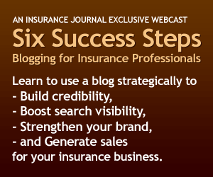 Blogging for Business: Six Success Steps for Insurance Professionals